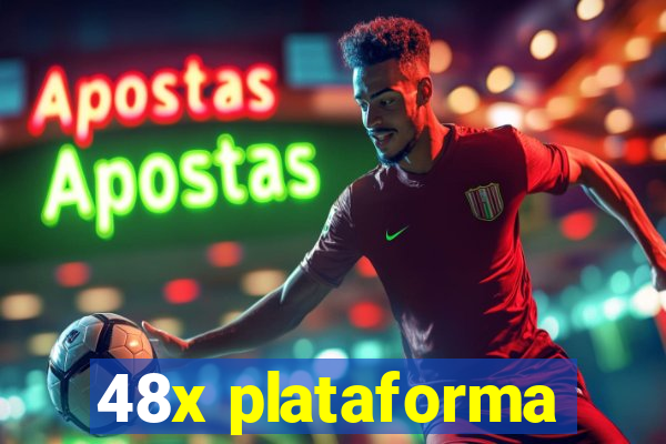 48x plataforma